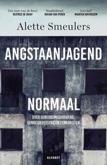 Angstaanjagend normaal -  Alette Smeulers (ISBN: 9789021344744)