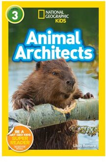 Animal Architects (L3) (National Geographic Readers)