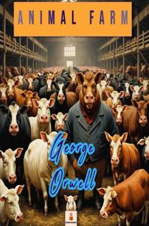 Animal Farm -  George Orwell (ISBN: 9789403840895)