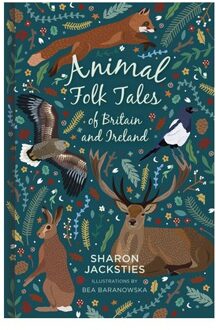 Animal Folk Tales Of Britain And Ireland - Sharon Jacksties
