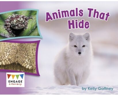Animals That Hide - Engage Literacy Red - Kelly Gaffney