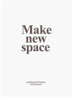 Anish Kapoor: Make New Space