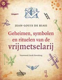 Ankhhermes, Uitgeverij Geheimen, symbolen en rituelen van de vrijmetselarij - eBook Jean-Louis de Biasi (9020292420)