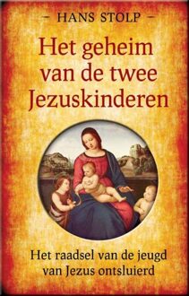 Ankhhermes, Uitgeverij Het geheim van de twee Jezuskinderen - eBook Hans Stolp (902029931X)