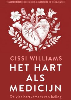 Ankhhermes, Uitgeverij Het hart als medicijn - Cissi Williams - ebook
