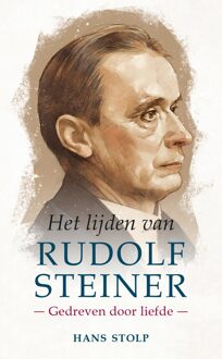 Ankhhermes, Uitgeverij Het lijden van Rudolf Steiner - Hans Stolp - ebook