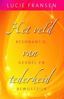 Ankhhermes, Uitgeverij Het veld van tederheid - eBook Lucie Fransen (9020298860)