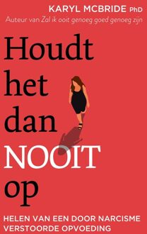 Ankhhermes, Uitgeverij Houdt het dan nooit op - Karyl McBride - ebook