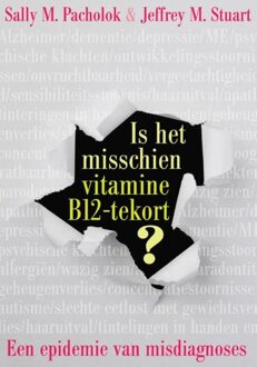 Ankhhermes, Uitgeverij Is het misschien vitamine B12 tekort? - eBook Sally Pacholok (902029895X)