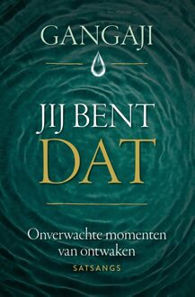 Ankhhermes, Uitgeverij Jij bent DAT - Gangaji - ebook