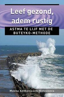 Ankhhermes, Uitgeverij Leef gezond, adem rustig - eBook Masha Anthonissen-Kotousova (9020209183)