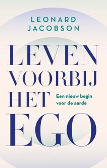 Ankhhermes, Uitgeverij Leven voorbij het ego - Leonard Jacobson - ebook