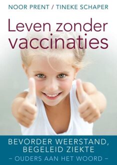 Ankhhermes, Uitgeverij Leven zonder vaccinaties - eBook Noor Prent (9020214543)