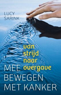 Ankhhermes, Uitgeverij Meebewegen met kanker - eBook Lucy Sarink (9020212141)