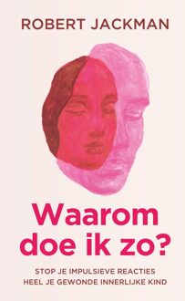 Ankhhermes, Uitgeverij Waarom doe ik zo? - Robert Jackman - ebook