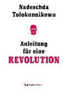Anleitung für eine Revolution
