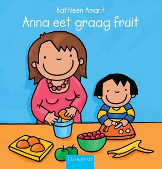 Anna eet graag fruit - Boek Kathleen Amant (9044813331)