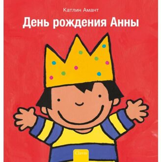 Anna Is Jarig (Pod Russische Editie) - Anna - Kathleen Amant