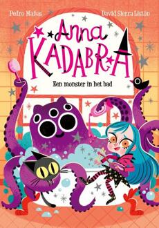 Anna Kadabra - Een monster in het bad -  Pedro Mañas (ISBN: 9789493354227)