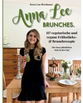 Anna Lee Brunches. - Anna Lee Brodesser