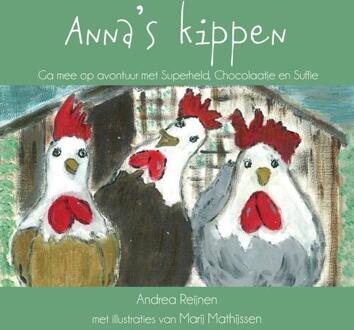 Anna's kippen -  Andrea Reijnen (ISBN: 9789465287898)