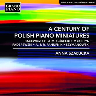 Anna Szaucka - Anna Szalucka: A Century of Polish Piano Miniatures CD