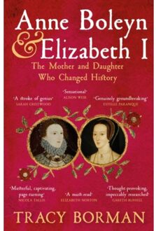 Anne Boleyn & Elizabeth I - Tracy Borman