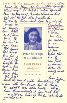 Anne Frank, schrijfster -  Elli Bleeker, Peter de Bruijn (ISBN: 9789464566369)