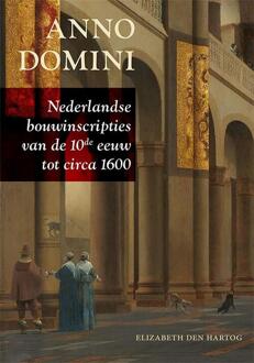 Anno Domini -  Elizabeth den Hartog (ISBN: 9789464551549)