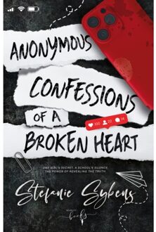 Anonymous Confessions Of A Broken Heart - Stefanie Sybens