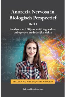 Anorexia Nervosa In Biologisch Perspectief - R.O. van Heukelom