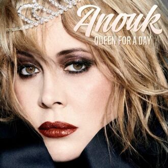 Anouk - Queen For A Day | CD