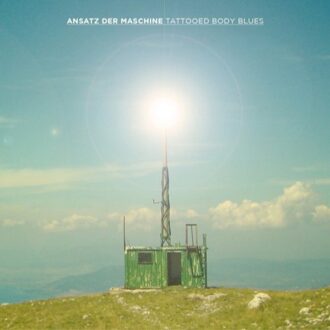 Ansatz Der Machine - Tattooed Body Blues