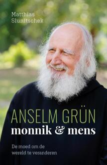 Anselm Grün: monnik & mens -  Matthias Slunitschek (ISBN: 9789493395312)