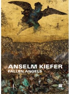 Anselm Kiefer: Fallen Angels
