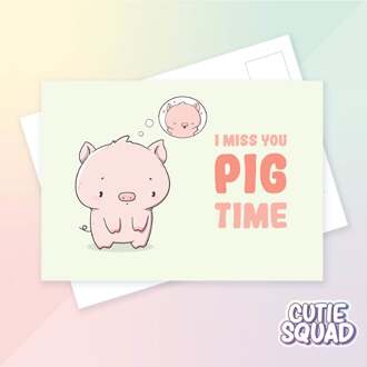 Ansichtkaart - I miss you pig time