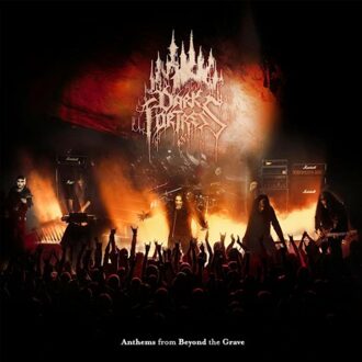 Anthems From Beyond The Grave (Live In Europe 2023) - Dark Fortress