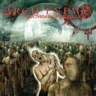 Anthems Of Rebellion (Re-Issue 2023) - Arch Enemy