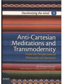 Anti-Cartesian Meditations and Transmodernity - Boek Enrique Dussel (9074897908)