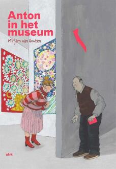 Anton in het museum -  Mirjam van Houten (ISBN: 9789493318601)