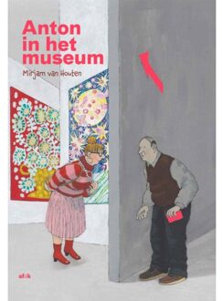 Anton In Het Museum - Mirjam van Houten