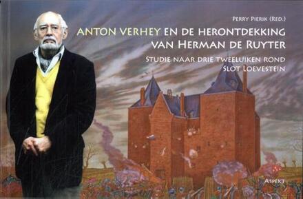 Anton Verhey en de herontdekking van Herman de Ruyter - (ISBN: 9789464873573)