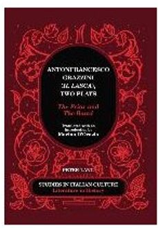 Antonfrancesco Grazzini ( Il Lasca ), Two Plays