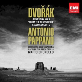 Antonio Pappano - Dvorak: Symphony No.9 & Cello