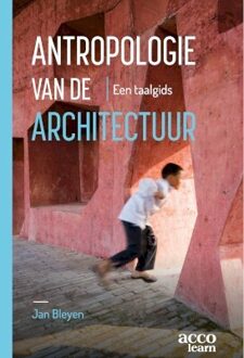 Antropologie van de architectuur -  Jan Bleyen (ISBN: 9789464671667)