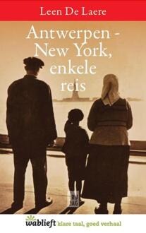 Antwerpen-New York, enkele reis - Boek Leen De Laere (9460014054)