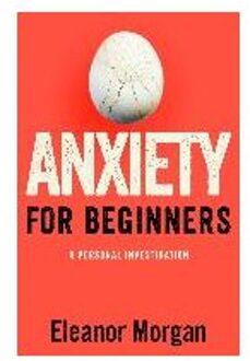 Anxiety for Beginners