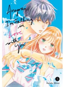 Anyway, I'm Falling In Love With You. 5 - Anyway, I'm Falling In Love With You. - Haruka Mitsui