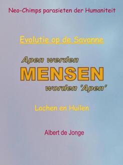Apen werden mensen worden 'Apen' - Boek Albert de Jonge (9402147330)
