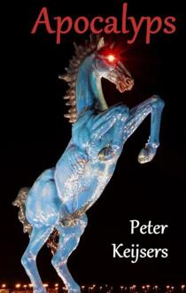Apocalyps -  Peter Keijsers (ISBN: 9789465127996)
